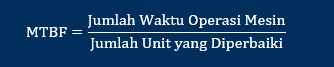 hitung MTBF total productive maintenance