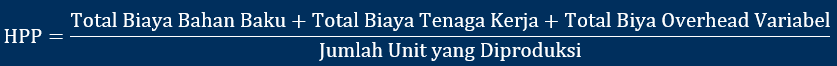 metode variable costing HPP di perusahaan manufaktur