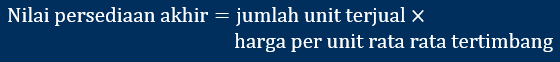 rumus perhitungan nilai persediaan akhir