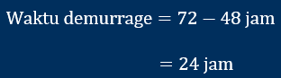 Contoh menghitung waktu demurrage