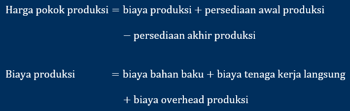 rumus harga pokok produksi dan biaya produksi